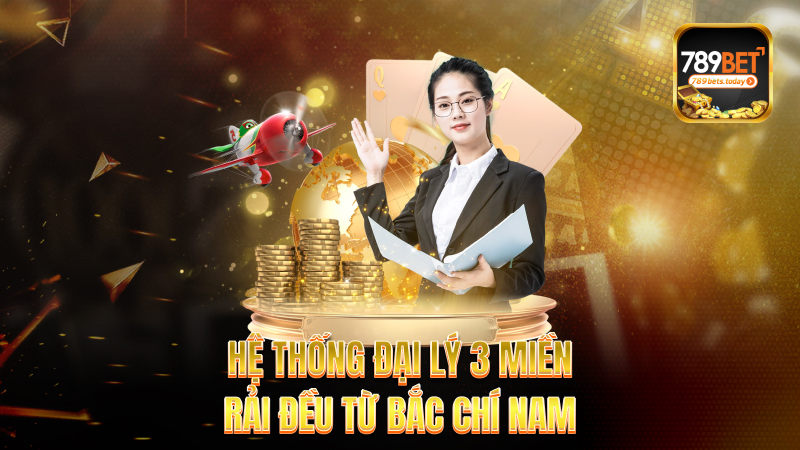 Hệ thống đại lý 3 miền – Rải đều từ Bắc chí Nam